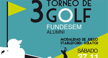 III torneo de golf Fundesem Alumni.