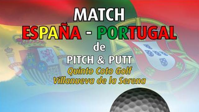 Quinto Coto Golf será sede de la sexta edición del Match España – Portugal