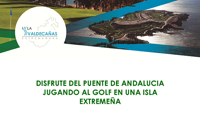 Celebra el día de Andalucía... Jugando al golf en Extremadura