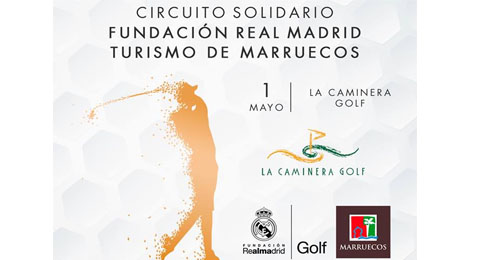 La Caminera Golf recibirá al Circuito Fundación Real Madrid - Turismo de Marruecos